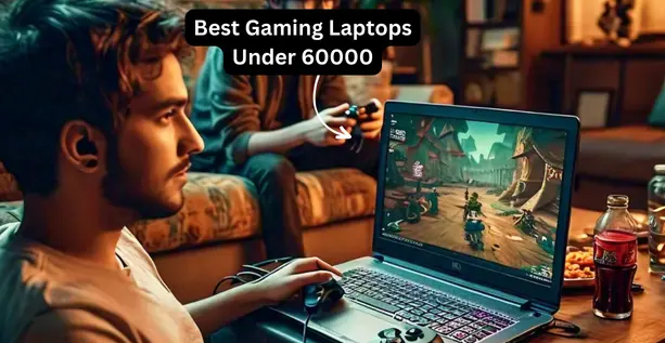 Best Gaming Laptops Under 60000