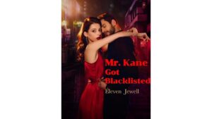 Mr. Kane Got Blacklisted by Eleven Jewell