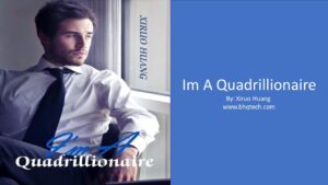 I’m A Quadrillionaire