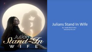 Julians Stand In Wife