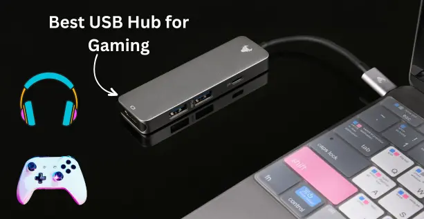 Best USB Hub for Gaming